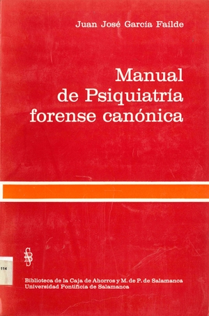 Manual de psiquiatría forense canónica