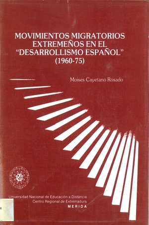 Movimientos migratorios extremeños en el desarrollismo español (1960-75)