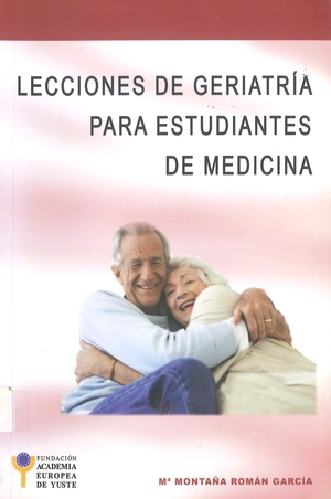 Lecciones de geriatría para estudiantes de medicina