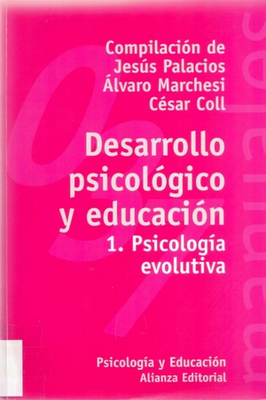 Desarrollo psicológico y educación: 1. psicología evolutiva