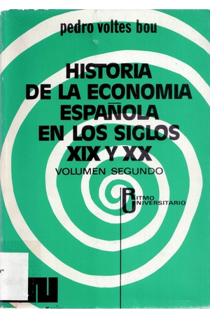 Historia de la economía española en los siglos XIX y XX