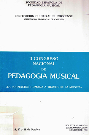 La formación humana a través de la música: II Congreso Nacional de Pedagogía Musical, Cáceres, 16, 17 y 18 de octubre