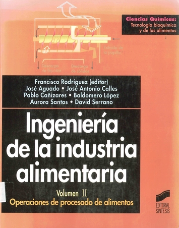 Ingeniería de la industria alimentaria (Vol. II)