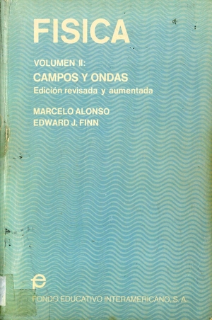 Física: campos y ondas (Vol. II)