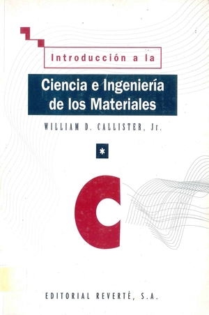 Introducción a la Ciencia e Ingeniería de los materiales (Vol. I)